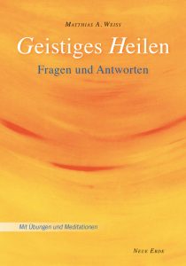 Buch Geistiges Heilen, © Neue Erde Verlag