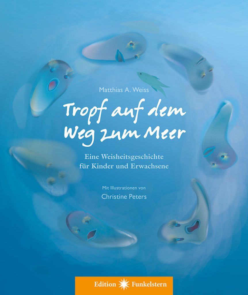 Buch Tropf auf dem Weg zum Meer, © Edition Funkelstern